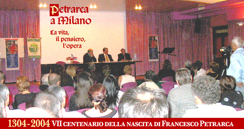 VII centenario della nascita di Petrarca - Convegno 'Petrarca a Milano' (2004)