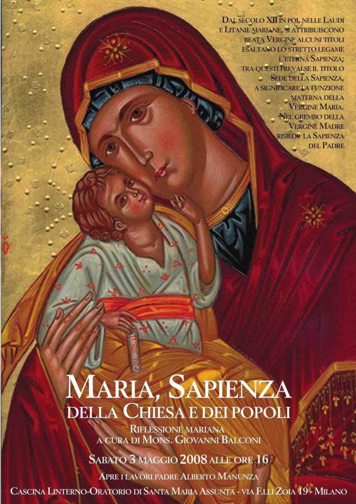 Conferenza 'Maria, sapienza della Chiesa e dei popoli'. locandina (2008) Conferenza 'Maria, sapienza della Chiesa e dei popoli'. locandina (2008)